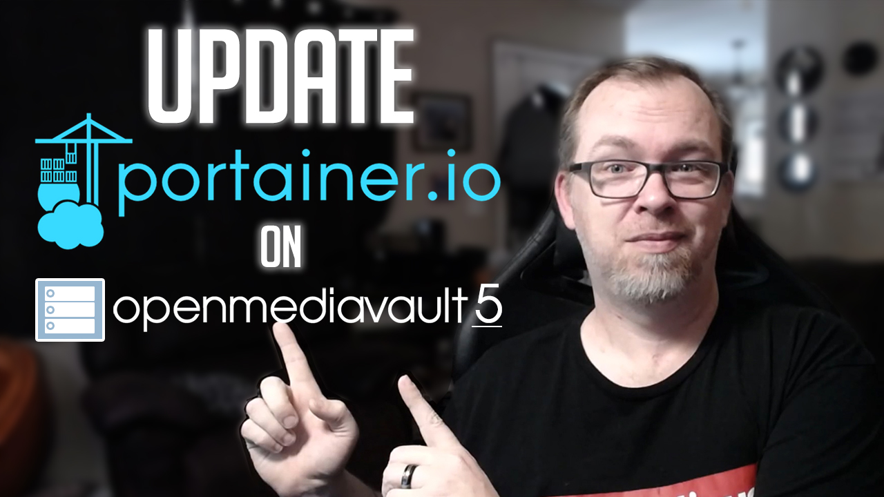 Fastest Way To Update or Upgrade Portainer in OpenMediaVault (OMV) 5 ...