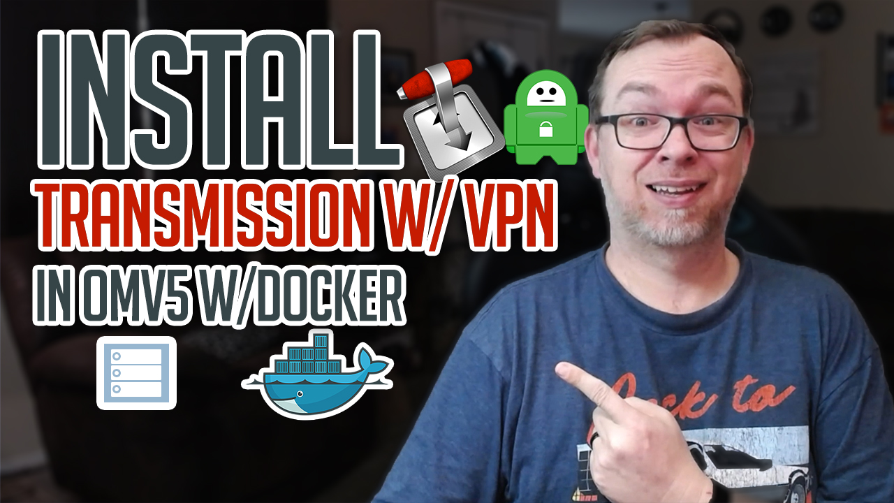 How to Install Transmission with VPN on OMV
